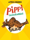 Cover image for Pippi Calzaslargas